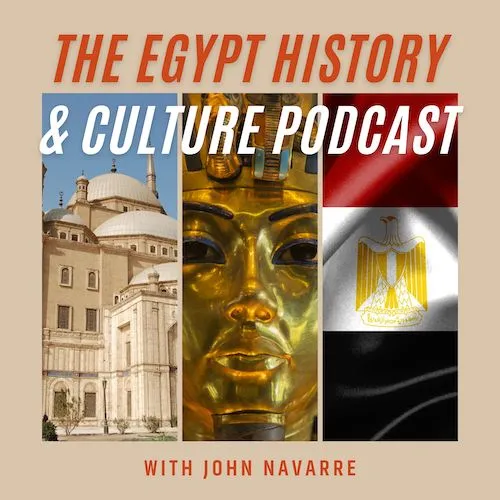 The Egypt History & Culture Podcast